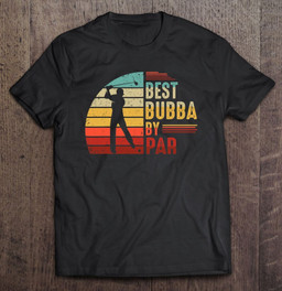 best-bubba-by-par-golf-lover-tshirt-best-fathers-day-gifts-t-shirt