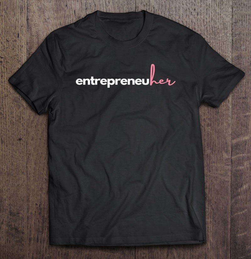 entrepreneur-shirt-women-girl-boss-shirts-gift-for-her-t-shirt