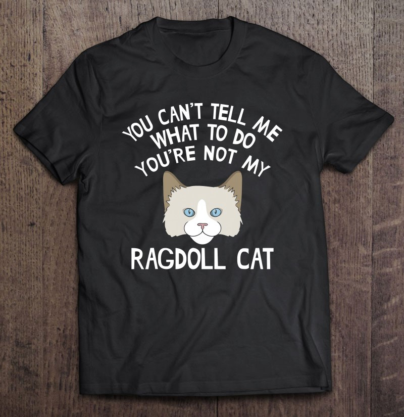 ragdoll-cat-tees-funny-top-gifts-for-ragdoll-cat-owners-t-shirt