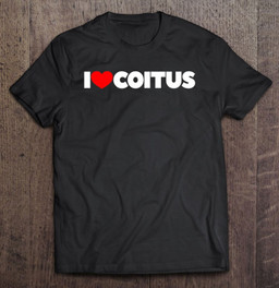 i-love-heart-coitus-t-shirt