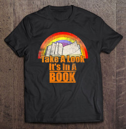 take-a-look-its-in-a-book-retro-book-lovers-design-t-shirt