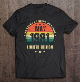 40-years-old-retro-vintage-made-in-may-1981-birthday-limited-t-shirt