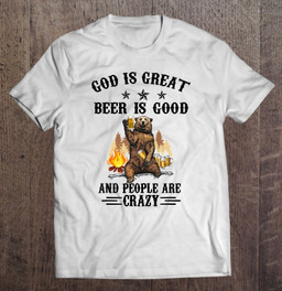 god-is-great-beer-is-good-and-people-are-crazy-beer-t-shirt