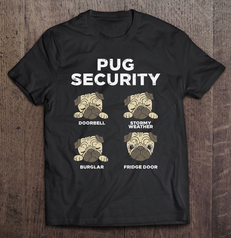 pug-security-funny-animal-pet-dog-lover-owner-men-women-gift-t-shirt