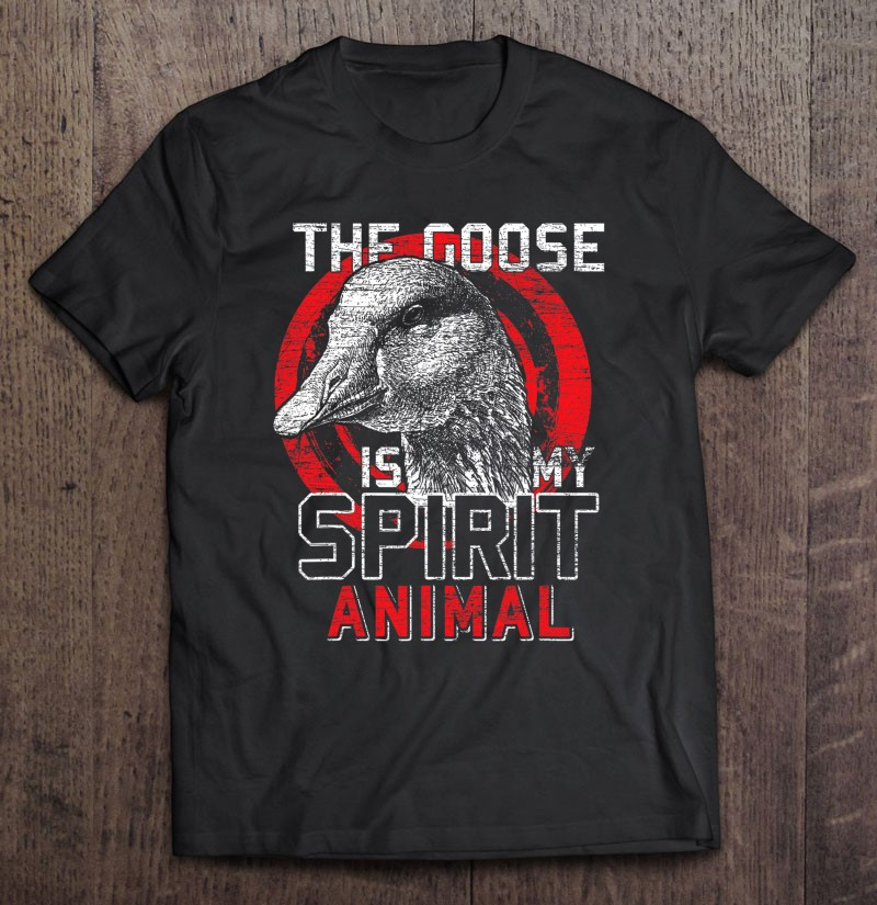 goose-i-the-goose-is-my-spirit-animal-t-shirt