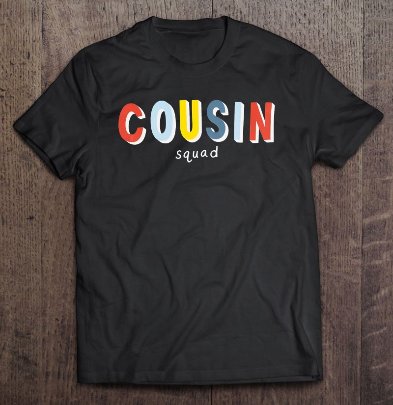 cousin-squad-cousin-t-shirt