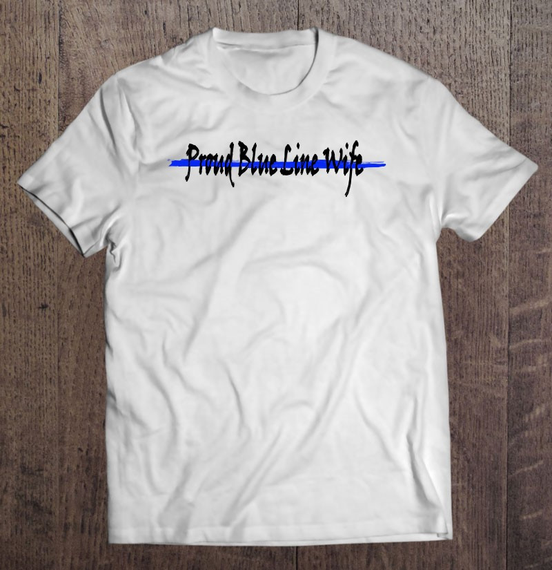 blue-line-wife-police-support-t-shirt