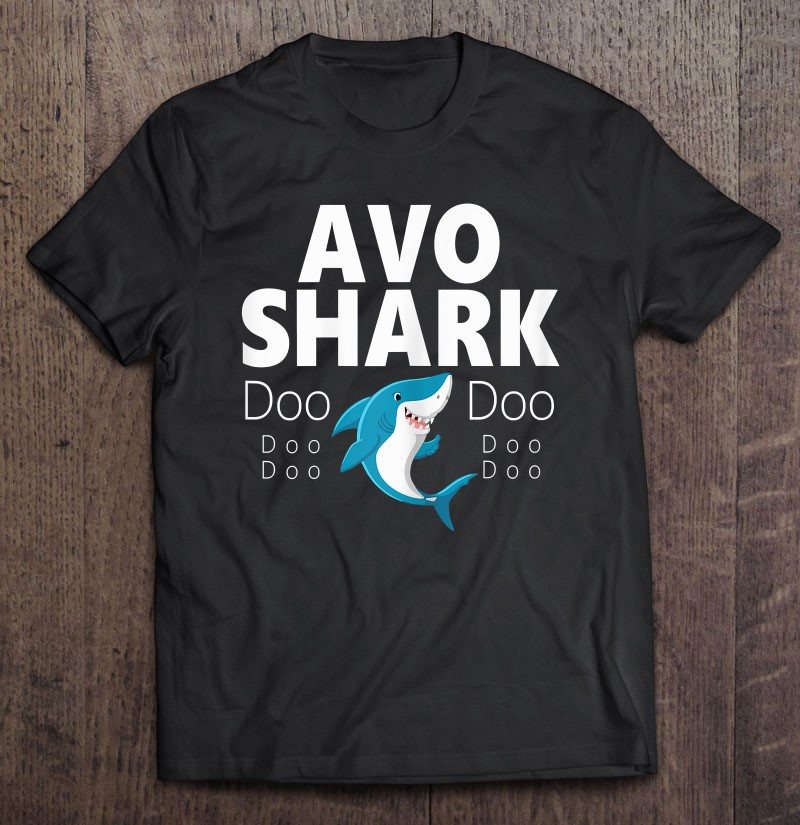 avo-shark-doo-doo-gift-t-shirt