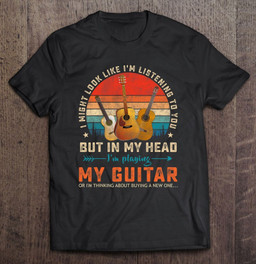 i-might-look-like-im-listening-to-you-but-in-my-head-guitar-t-shirt-hoodie-sweatshirt-3/
