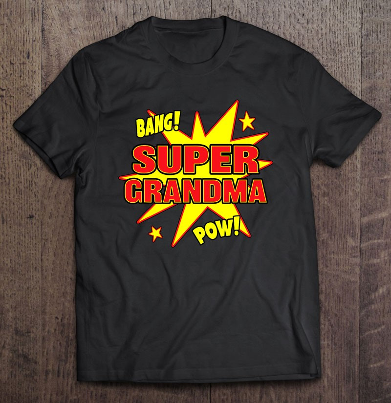 super-grandma-super-power-grandmother-gift-t-shirt