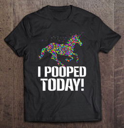 funny-i-pooped-today-unicorn-rainbow-i-pooped-today-t-shirt