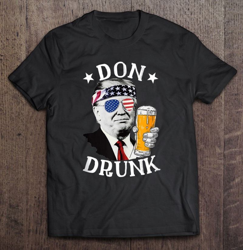don-drunk-president-donald-trump-drinking-beer-party-t-shirt