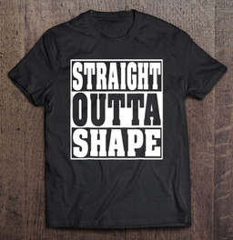 straight-outta-shape-funny-gym-workout-men-women-t-shirt