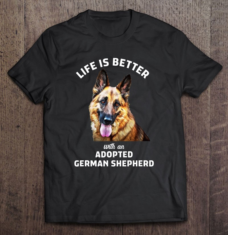 k9-services-german-shepherd-rescue-life-is-better-t-shirt