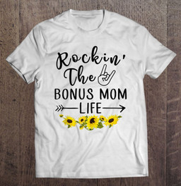 rockin-the-bonus-mom-life-shirt-mothers-day-gift-sunflower-t-shirt