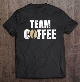 team-coffee-t-shirt