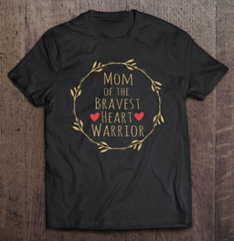mom-of-a-heart-warrior-chd-awareness-american-month-cute-t-shirt-hoodie-sweatshirt-2/