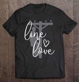 line-love-electrical-linemans-wife-or-girlfriend-t-shirt