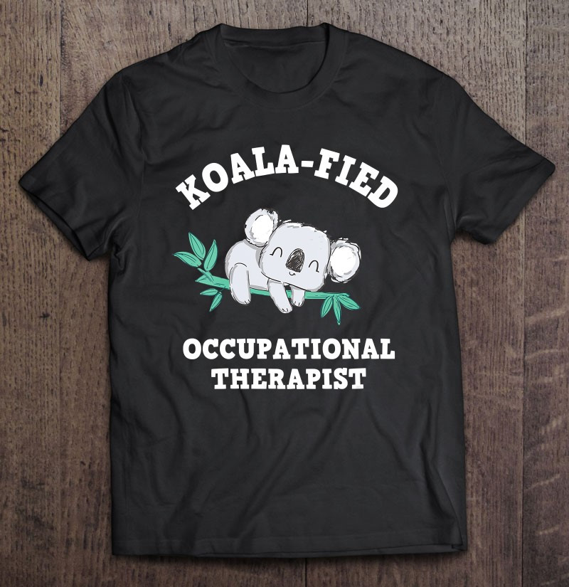 funny-koala-occupational-therapy-shirt-ot-ota-t-shirt