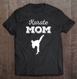 funny-karate-mom-tshirt-martial-arts-fighting-shirt-gift-t-shirt