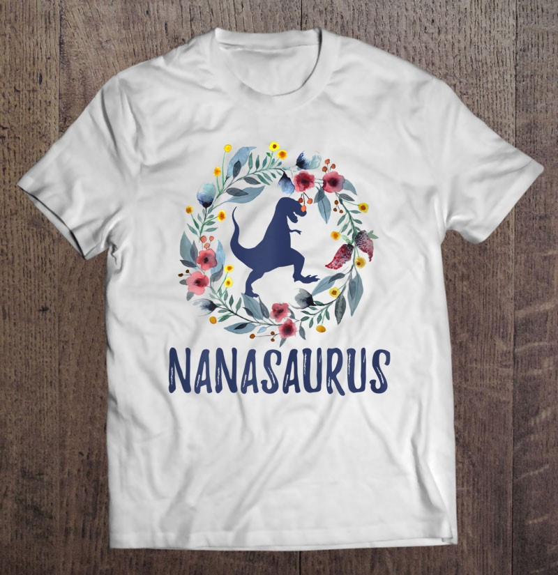nanasaurus-rex-nanasaur-dinosaur-cute-nana-t-shirt