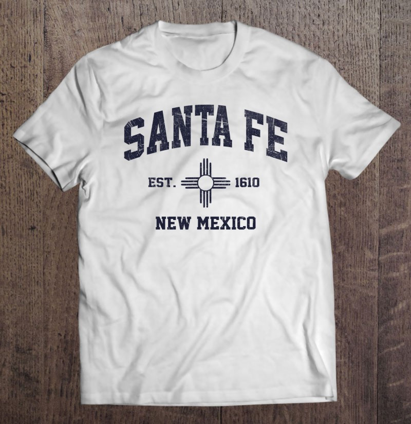 santa-fe-new-mexico-nm-usa-vintage-state-athletic-style-gift-t-shirt
