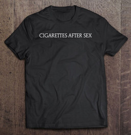 ciga-rettes-after-sex-t-shirt