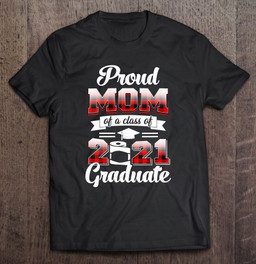 proud-mom-of-a-2021-graduate-shirt-red-plaid-t-shirt
