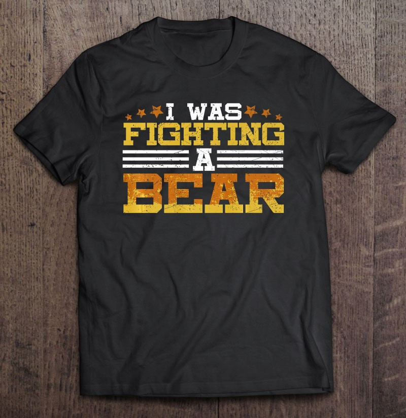 i-fought-a-bear-funny-injury-recovery-gift-t-shirt