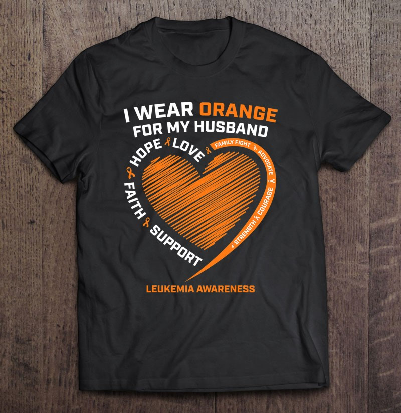wife-i-wear-orange-for-my-husband-leukemia-awareness-t-shirt