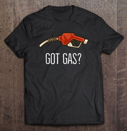 gas-station-attendant-men-got-gas-t-shirt