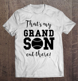 thats-my-grandson-out-there-baseball-grandma-grandpa-t-shirt