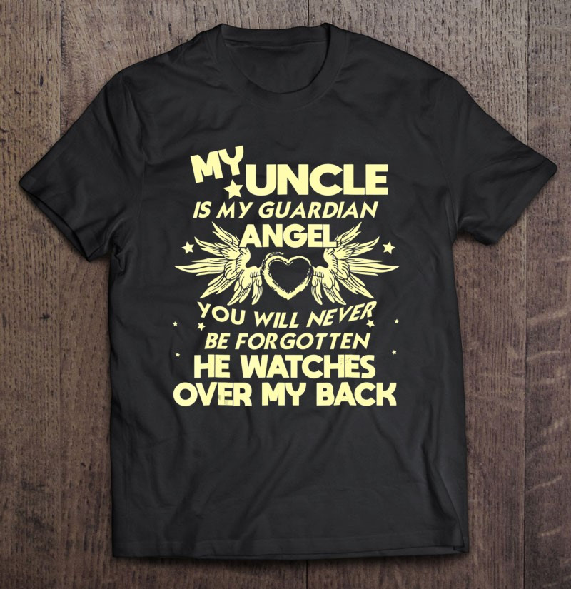 uncle-memorial-gifts-my-uncle-is-my-guardian-angel-t-shirt