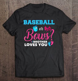 baseball-or-bows-brother-loves-you-t-shirt