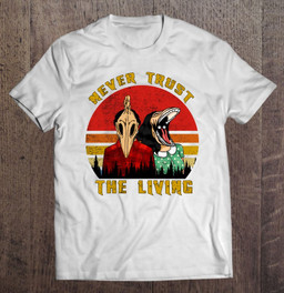 never-trust-the-living-retro-vintage-creepy-goth-grunge-emo-t-shirt
