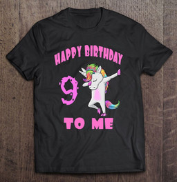 happy-birthday-to-me-ninth-birthday-girl-unicorn-dab-t-shirt