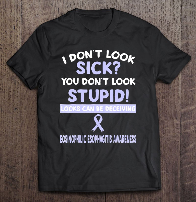 looks-can-be-deceiving-eosinophilic-esophagitis-awareness-t-shirt
