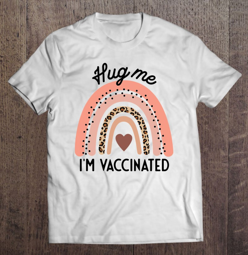 hug-me-im-vaccinated-funny-top-for-women-t-shirt