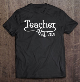 teacher-est-2021-grad-graduation-tee-for-future-teacher-t-shirt