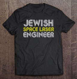 secret-jewish-space-laser-engineer-funny-alien-ufo-t-shirt