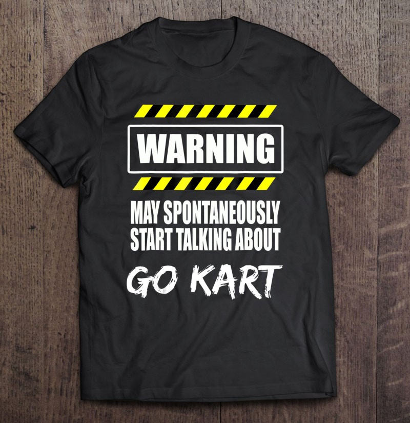 funny-go-kart-tshirt-best-go-kart-t-shirt