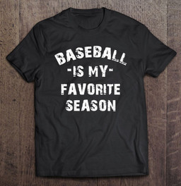 vintage-baseball-is-my-favorite-season-for-mom-and-dad-t-shirt