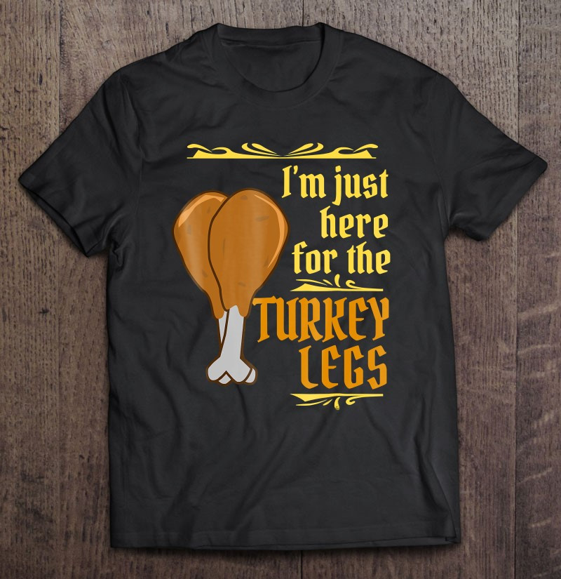 renaissance-festival-faire-turkey-legs-funny-costume-t-shirt