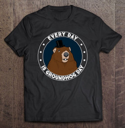 every-day-is-groundhog-day-t-shirt