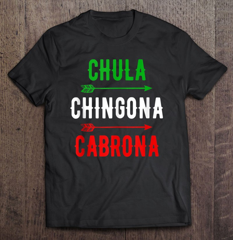 chula-chingona-cabrona-womens-mexicana-latina-pride-fun-gift-tank-top-t-shirt