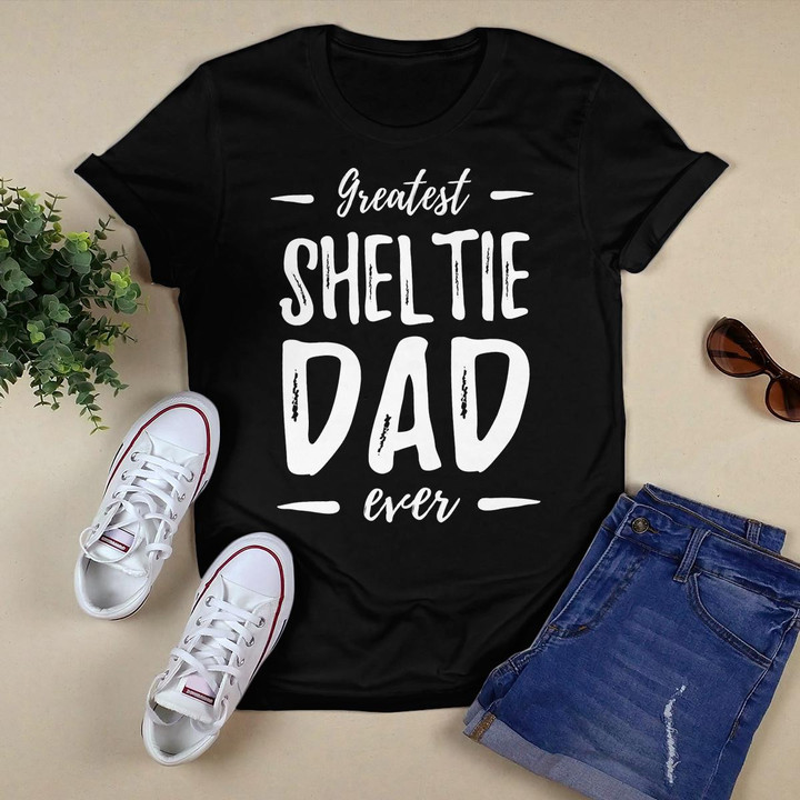 Mens Greatest Sheltie Dad T-Shirt Funny Dog Dad Gift T-Shirt