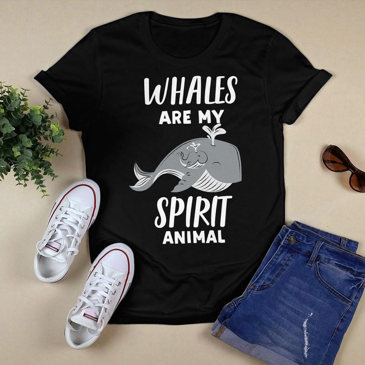 Whales Are My Spirit Animal  Funny Whale Lover T-Shirt