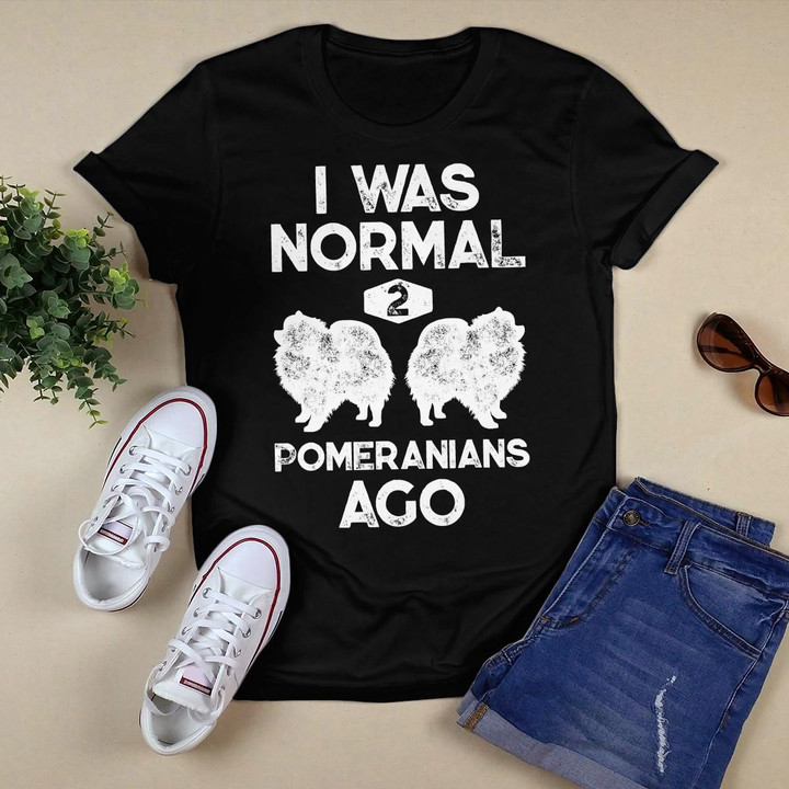 I Was Normal 2 Pomeranians Ago Funny Pom Dog Vintage Gifts T-Shirt