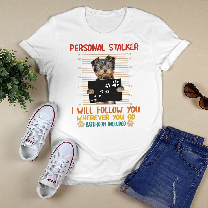 Personal Stalker Dog Yorkshire I Will Follow You Vintage V-Neck T-Shirt