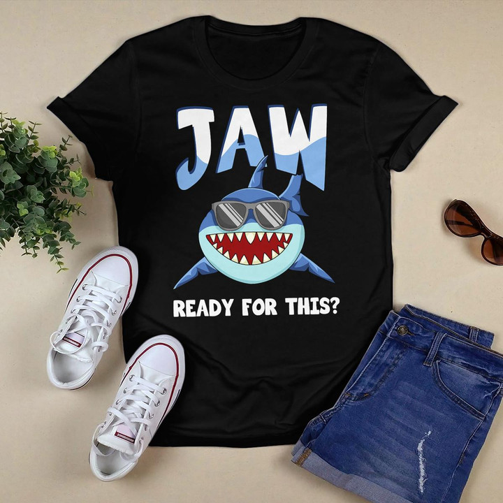 Jaw Ready For This Funny Shark Pun T-Shirt